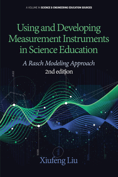 Paperback Using and Developing Measurement Instruments in Science Education: A Rasch Modeling Approach Book