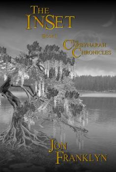 Paperback The Carbynarah Chronicles: Book 1 Book