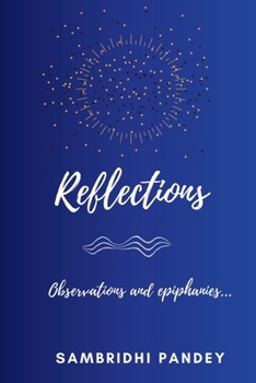 Paperback Reflections: Observations and Epiphanies Book