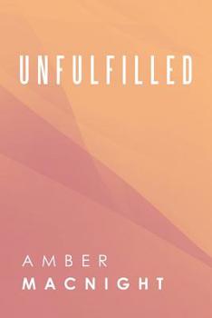 Paperback Unfulfilled Book