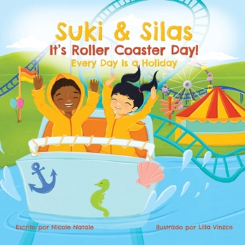 Suki y Silas el Día Nacional de la Montaña Rusa: ¡Cada Día Es una Fiesta!
