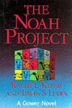 Hardcover The Noah Project: The Secrets of Practical Project Management Book