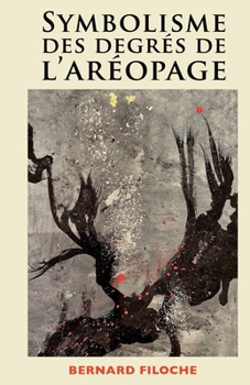 Paperback Symbolisme des degrés de l'aréopage [French] Book
