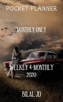 Pocket Planner Monthly Only: Weekly Monthly Planner 2020: 2020 Calendar: Jan 1st - Dec 31