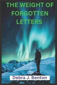Paperback The Weight of Forgotten Letters Book