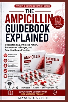 Paperback The Ampicillin Guidebook Explained Book
