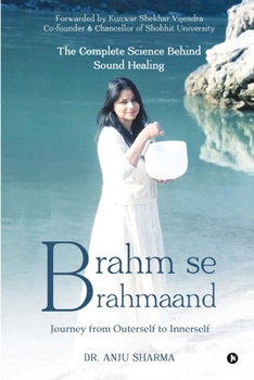 Paperback Brahm se Brahmaand: Journey from Outerself to Innerself Book