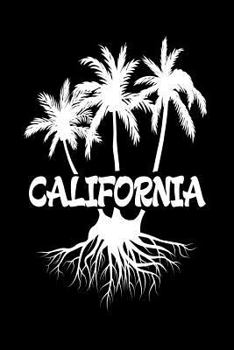Paperback California: CA Palm Trees Home State Gift Notebook Book