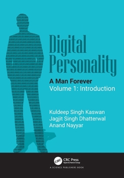 Digital Personality : A Man Forever