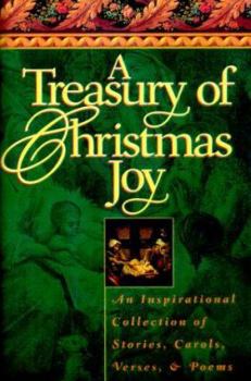 Hardcover A Treasury of Christmas Joy: The Prose and Poetry of the Season Book