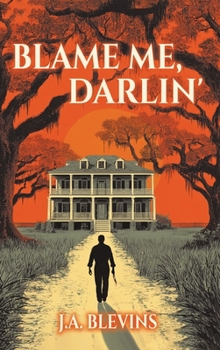 Hardcover Blame Me, Darlin' Book
