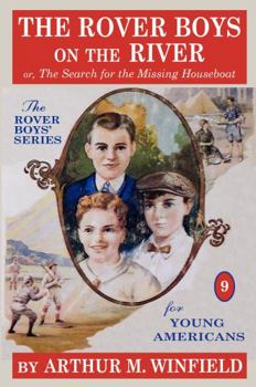 Paperback The Rover Boys on the River: or, The Search for the Missing Houseboat Book