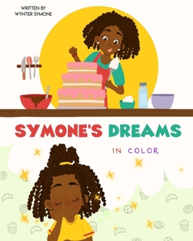 Paperback Symone's Dream In Color Book