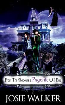 Paperback From the Shadows a Psychic Will Rise (The Order of the Bear) Book