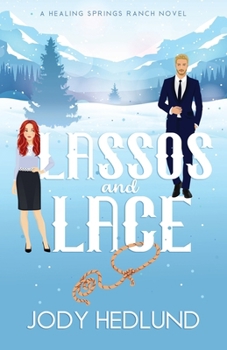 Paperback Lassos and Lace: A Sweet Contemporary Romance Book
