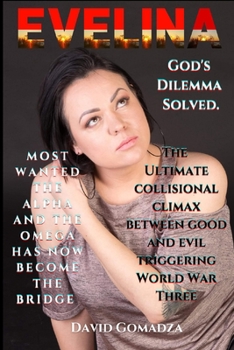 Paperback Evelina God's Dilemma Solved Book