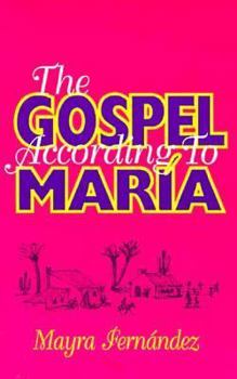 Paperback The Gospel According to Maria Book