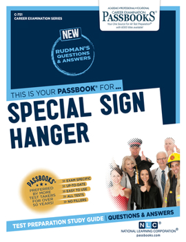 Paperback Special Sign Hanger (C-751): Passbooks Study Guide Volume 751 Book