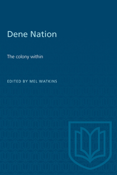 Paperback Dene Nation: The Colony Within Book