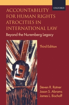 Paperback Accountability for Human Rights Atrocities in International Law: Beyond the Nuremberg Legacy Book