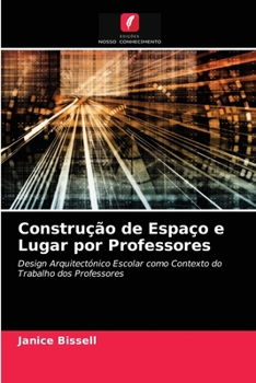 Paperback Construção de Espaço e Lugar por Professores [Portuguese] Book