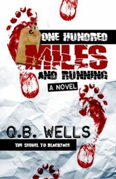 Paperback One Hundred Miles and Running: The Sequel to Blackface Book