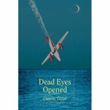 Paperback Dead Eyes Opened Book