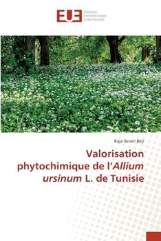 Paperback Valorisation phytochimique de l'Allium ursinum L. de Tunisie [French] Book