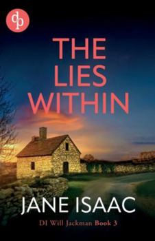 Paperback The Lies Within: Shocking. Page-Turning. Crime Thriller with DI Will Jackman 3 Book