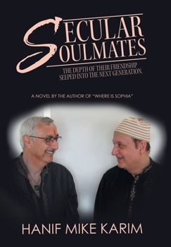 Hardcover Secular Soulmates: The Depth of Their Friendship Seeped into the Next Generation. Book