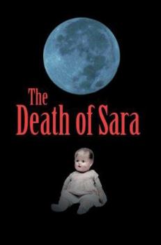Paperback The Death of Sara Book