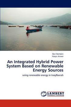 Paperback An Integrated Hybrid Power System Based on Renewable Energy Sources Book