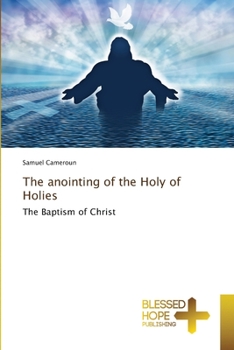 Paperback The anointing of the Holy of Holies Book