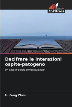 Decifrare le interazioni ospite-patogeno