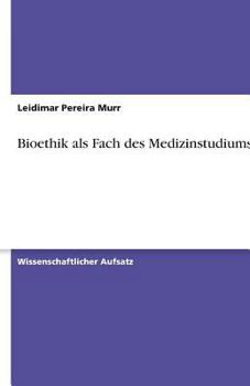 Paperback Bioethik als Fach des Medizinstudiums [German] Book
