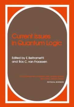 Paperback Current Issues in Quantum Logic Book