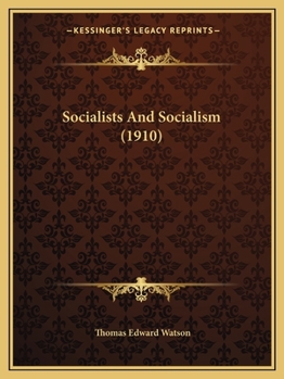 Paperback Socialists And Socialism (1910) Book