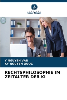Rechtsphilosophie Im Zeitalter Der KI (German Edition)