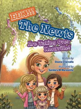 Hardcover EEK! the Newts Are Taking over Knoxville Book