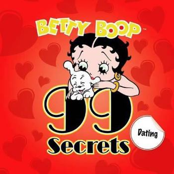 Hardcover Dating: Betty Boop's 99 Secrets Book