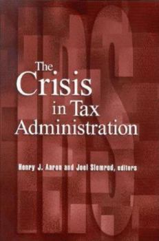 Paperback The Crisis in Tax Administration Book