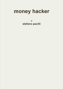 Paperback money hacker [Italian] Book