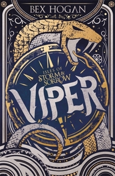 Paperback Isles of Storm and Sorrow: Viper: Book 1 Book