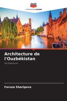 Architecture de l'Ouzbékistan (French Edition)