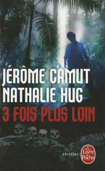 Paperback 3 Fois Plus Loin [French] Book