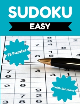 Paperback Sudoku - Easy: 75 Easy Sudoku Puzzles for Adults & Seniors, Sudoku Puzzle Books for Adults, Puzzle Activity Books for Seniors, Sudoku Book for Beginne Book