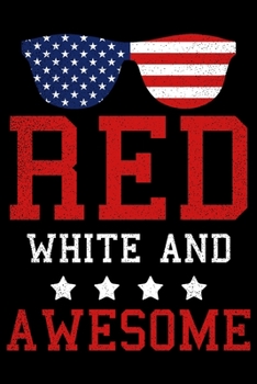 Paperback Red White and Awesome: 6x9 120 pages quad ruled - Your personal Diary Book