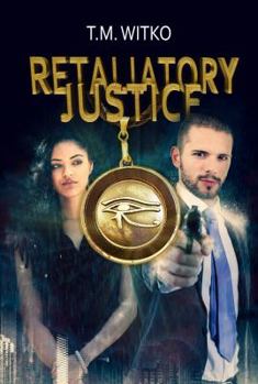 Paperback Retaliatory Justice (The Talionic Files) Book