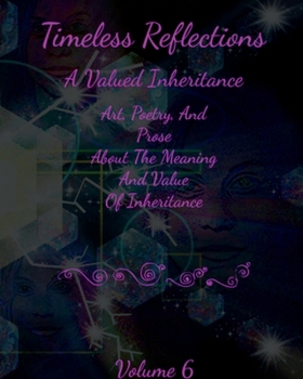 Paperback Timeless Reflections : A Valued Inheritance Book