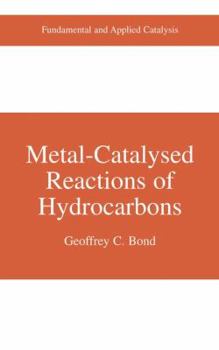 Paperback Metal-Catalysed Reactions of Hydrocarbons Book